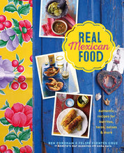 Load image into Gallery viewer, Simon & Schuster - Real Mexican Food by Ben Fordham: Hardcover; 144 pages / English