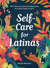 Load image into Gallery viewer, Simon & Schuster - Self-Care for Latinas by Raquel Reichard: Hardcover; 192 pages / English