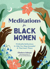Load image into Gallery viewer, Simon & Schuster - Meditations for Black Women by Oludara Adeeyo: Hardcover; 192 pages / English