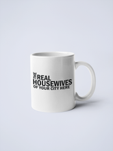 Load image into Gallery viewer, Calm Down Caren - Real Housewives of YOUR CUSTOM CITY Coffee Mug: Black / 11 oz.