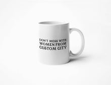 Load image into Gallery viewer, Calm Down Caren - Don't Mess With Women From... - CUSTOM Coffee Mug: 11 oz. / Pink