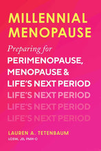 Load image into Gallery viewer, Simon &amp; Schuster - Millennial Menopause by Lauren A. Tetenbaum: Paperback; 344 pages / English
