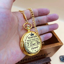 Load image into Gallery viewer, WoodWristCo - "To My Son I LOVE YOU FOREVER " Pocket Watches: Black
