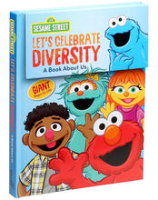 Load image into Gallery viewer, Simon &amp; Schuster - Sesame Street: Let’s Celebrate Diversity! by Geri Cole: Board Books; 16 pages / English
