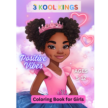 Load image into Gallery viewer, 3 Kool Kings - Positive Vibes: Color and Activity Book For Black Girls
