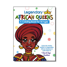Load image into Gallery viewer, Teni &amp; Tayo Creations - Legendary African Queens: A Coloring Book For All Ages
