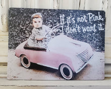 Load image into Gallery viewer, Little Heart Designs - Vintage Little Girl If It's Not Pink I Don't Want It Magnet
