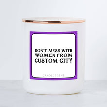 Load image into Gallery viewer, Calm Down Caren - Don't Mess With Women From CUSTOM- Luxe Scented Soy Candle: Pink / Seaside Plumeria
